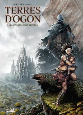 Couverture de l'album Terres d'Ogon - 7. La Citadelle des brumes