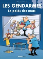 Les Gendarmes 18. Le poids des mots