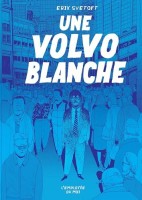 Une Volvo blanche (One-shot)