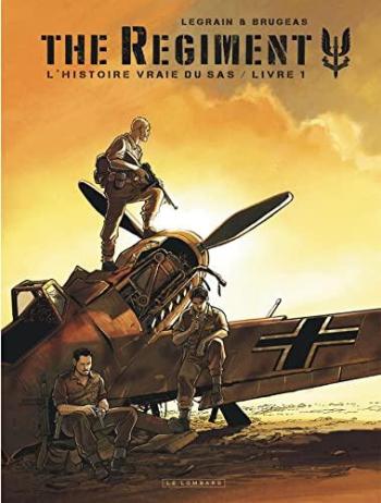 Couverture de l'album The Regiment - L'Histoire vraie du SAS - 1. Livre 1