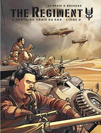Couverture de l'album The Regiment - L'Histoire vraie du SAS - 2. Livre 2