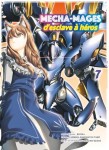 Mecha-mages d'esclave à héros : 7. Tome 7