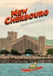 New Cherbourg Stories HS. New Cherbourg - Guide touristique