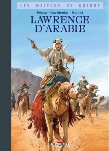 Couverture de l'album Les Maîtres de guerre (Delcourt) - 3. Lawrence d'Arabie