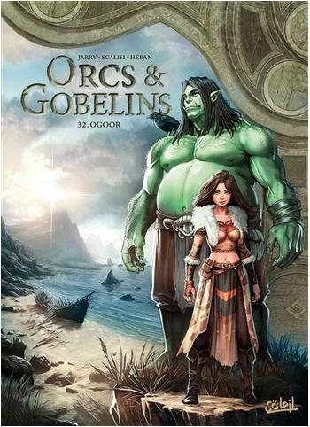 Couverture de l'album Orcs et Gobelins - 32. Ogoor