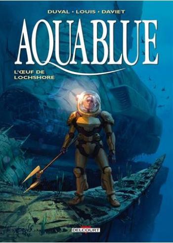 Couverture de l'album Aquablue - 20. L'œuf de Lochshore