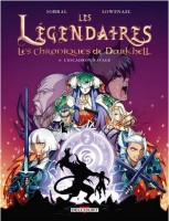 Les Légendaires - Les Chroniques de Darkhell 6. L'escadron Ravage