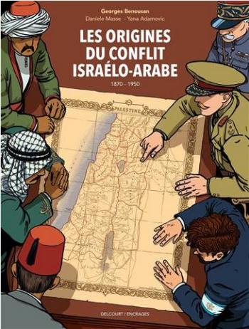 Couverture de l'album Les origines du conflit Israélo-Arabe (One-shot)