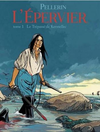 Couverture de l'album L'Épervier - 1. Le Trépassé de Kermellec