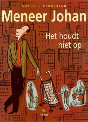 Couverture de l'album Meneer Johan (Monsieur Jean) - 5. Het houdt niet op