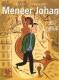 Meneer Johan (Monsieur Jean) : 4. Stil geluk