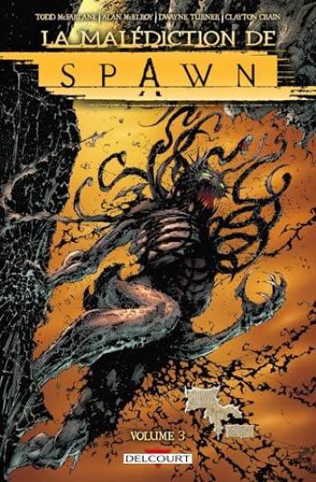 Couverture de l'album Spawn - La malédiction de Spawn - 3. Volume 3