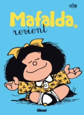 Couverture de l'album Mafalda - 3. Mafalda revient