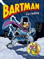 Bartman 7. La relève