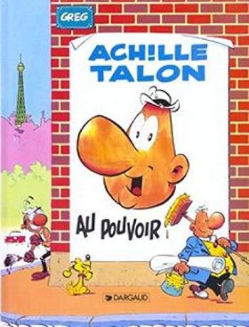 Couverture de l'album Achille Talon - 6. Achille Talon au pouvoir