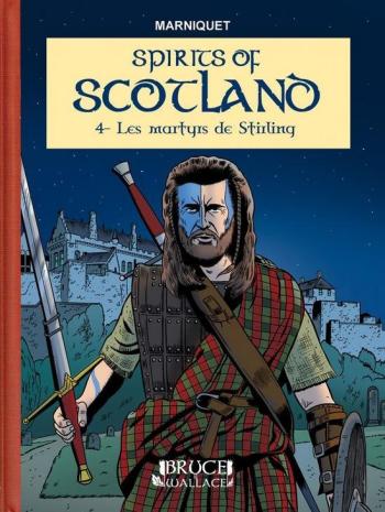Couverture de l'album Spirits of Scotland - 4. Les martyrs de Stirling
