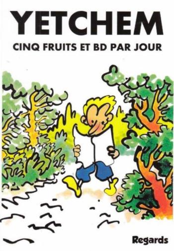 Couverture de l'album Cinq fruits et BD par jour (One-shot)