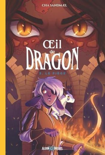 Couverture de l'album Œil de dragon - 3. Le Piège