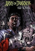 Army of Darkness 4. Old School