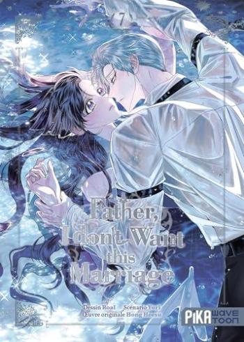 Couverture de l'album Father, I don't Want this Marriage - 7. Tome 7