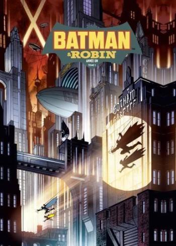 Couverture de l'album Batman & Robin - Année Un - 1. tome 1