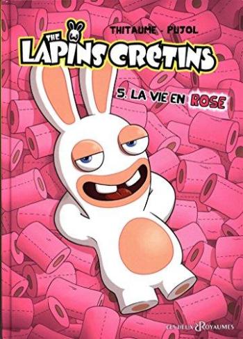Couverture de l'album The lapins crétins - 5. la vie en rose