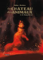 Le Château des animaux 4. Le sang du roi