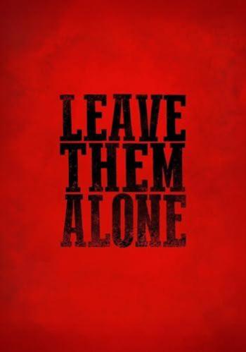 Couverture de l'album Leave them alone - histoire complète (One-shot)