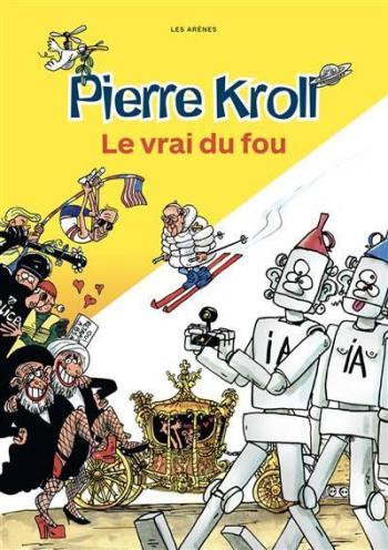 Couverture de l'album Petits dessins (Kroll) - 29. Le vrai du fou