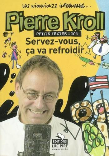 Couverture de l'album Petits dessins (Kroll) - HS. Petits textes 2003: Servez-vous ça va refroidir