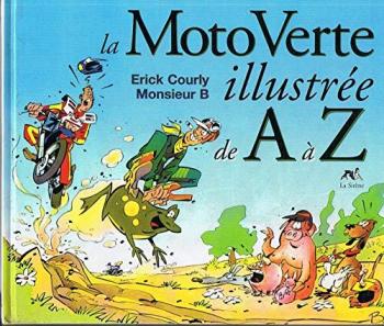 Couverture de l'album Illustré de A à Z (La Sirène - Soleil) - 7. La moto verte illustrée de A à Z