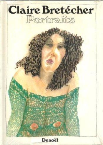 Couverture de l'album Claire Bretécher - Portraits (One-shot)