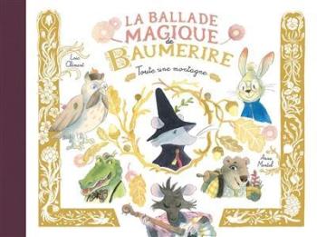 Couverture de l'album La ballade magique de Baumerire - 1. Toute une montagne