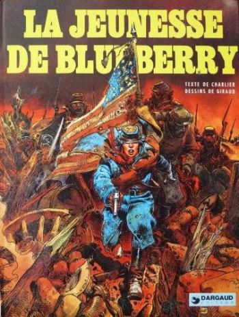 Couverture de l'album La Jeunesse de Blueberry - 1. la jeunesse de Blueberry