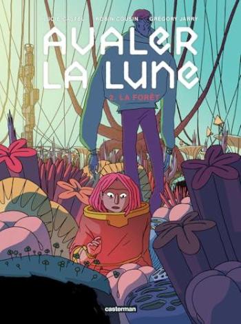 Couverture de l'album Avaler la Lune - 2. La Forêt