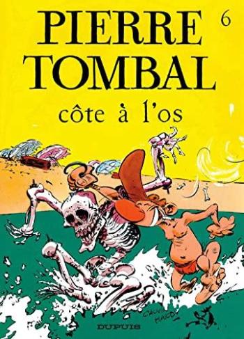 Couverture de l'album Pierre Tombal - 6. Côte à l'os