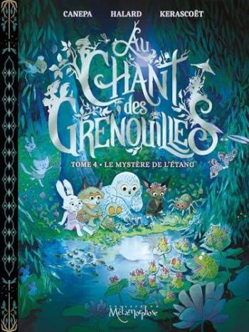 Couverture de l'album Au Chant des Grenouilles - 4. Le Mystère de l'étang