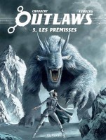 Outlaws 3. Les Prémisses