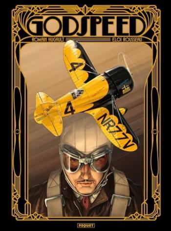 Couverture de l'album Godspeed - Great story of the Aviation Golden Age - 1. Tome 1