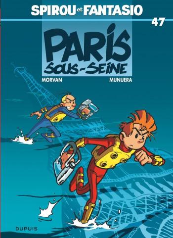 Couverture de l'album Spirou et Fantasio - 47. Paris-sous-Seine