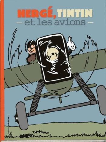 Couverture de l'album Tintin (Divers et HS) - HS. Hergé, Tintin - et les avions -
