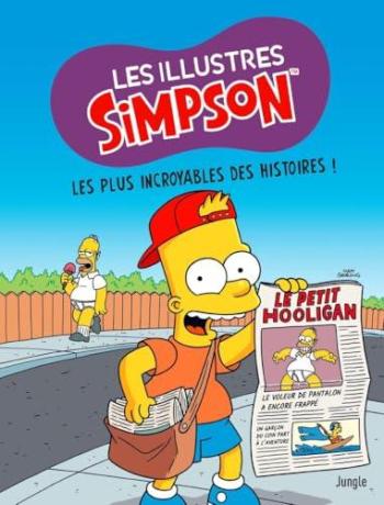 Couverture de l'album Les illustres Simpson - 12. Les plus incroyables des histoires !
