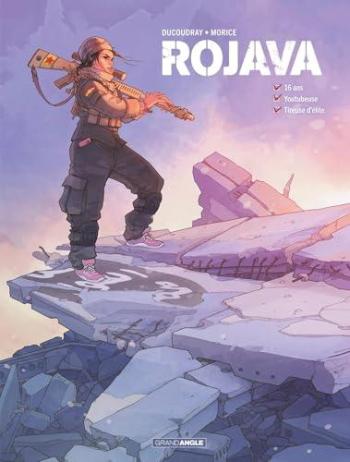 Couverture de l'album Rojava - 1. 16 ans, Youtubeuse, Tireuse d'élite