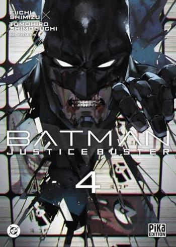 Couverture de l'album Batman Justice Buster - 4. Tome 4