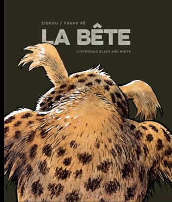 Couverture de l'album La bête (Frank Pé/Zidrou) - INT. L'Intégrale