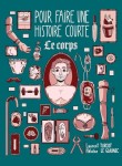 Pour faire une histoire courte 1. Le corps
