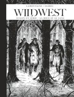 Wild West INT. Scalps en série / La boue et le sang