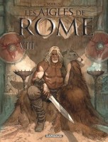 Les Aigles de Rome 8. Livre VIII (Couverture Ermanamer)