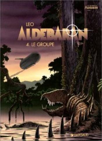 Couverture de l'album Les Mondes d'Aldébaran I - Aldébaran - 4. Le groupe