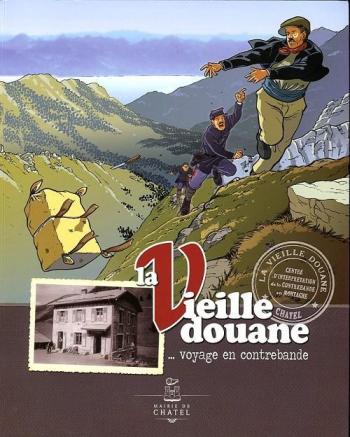 Couverture de l'album La vieille douane - HS. ... voyage en contrebande